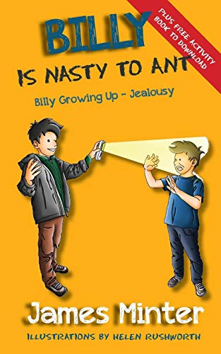Billy Is Nasty To Ant Jealousy (billy Growing Up) (volume 3) [Paperback]