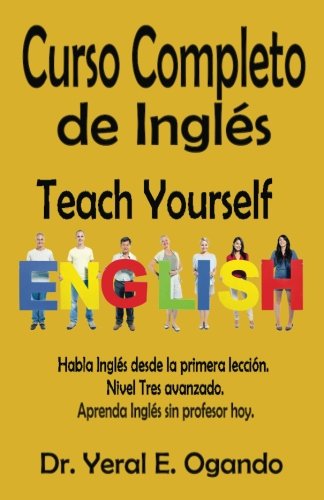 Curso Completo De Ingles Teach Yourself English (volume 3) (spanish Edition) [Paperback]