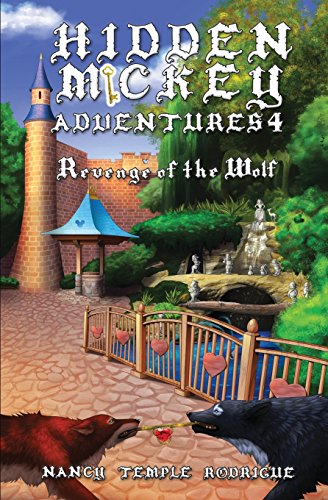 Hidden Mickey Adventures 4  Revenge of the Wolf [Paperback]