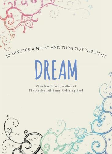 Dream 10 Minutes a Night and Turn Out the Light [Paperback]