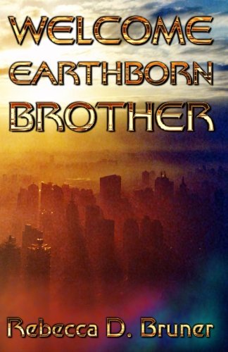 Welcome, Earthborn Brother [Paperback]