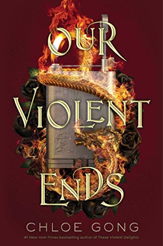 Our Violent Ends [Hardcover]
