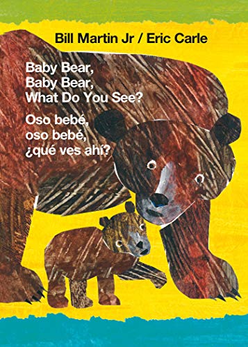Baby Bear, Baby Bear, What Do You See / Oso beb, oso beb, qu ves ah (Bili [Board book]
