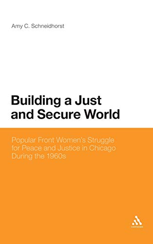 Building a Just and Secure World Popular Front Women's Struggle for Peace and J [Hardcover]