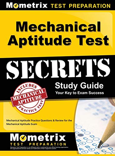 Mechanical Aptitude Test Secrets Study Guide Mechanical Aptitude Practice Quest [Hardcover]