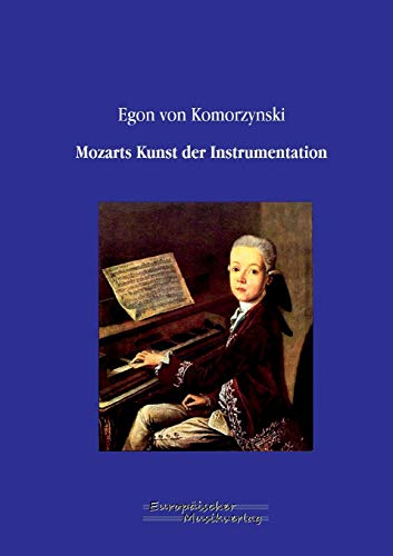 Mozarts Kunst Der Instrumentation