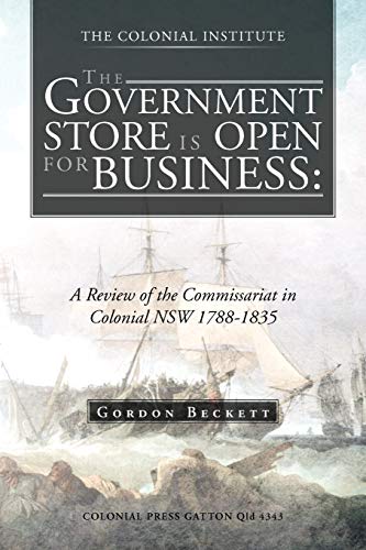 The Government Store Is Open For Business A Review Of The Commissariat In Colo [Paperback]