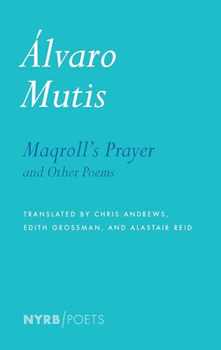 Maqroll's Prayer and Other Poems [Paperback]
