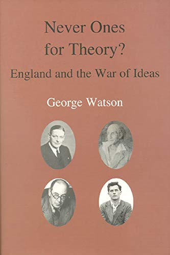 Never Ones For Theory England and the War of Ideas [Hardcover]