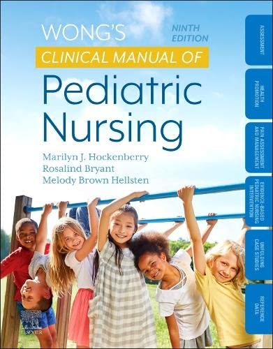 Wong's Clinical Manual of Pediatric Nursing [Spiral bound]