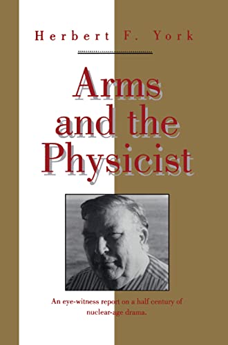 Arms and the Physicist [Hardcover]