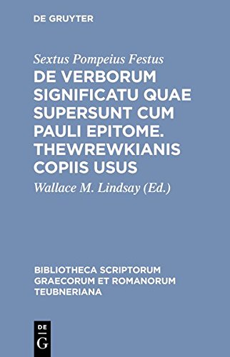 De Verborum Significatu Quae Supersunt Cum Pauli Epitome [Hardcover]