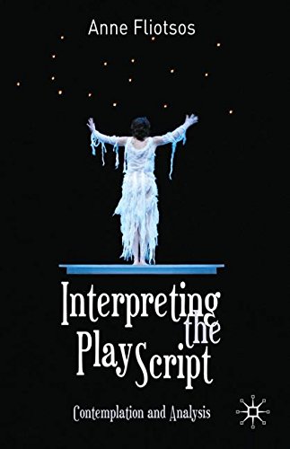Interpreting the Play Script Contemplation and Analysis [Hardcover]