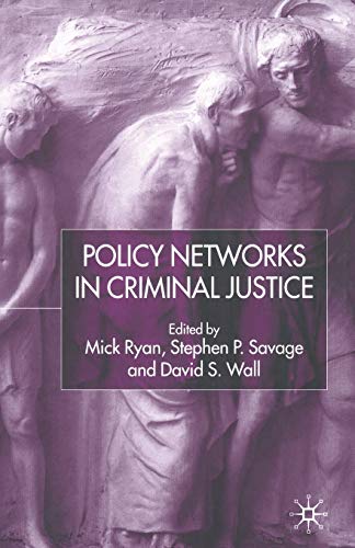 Policy Networks in Criminal Justice [Paperback]