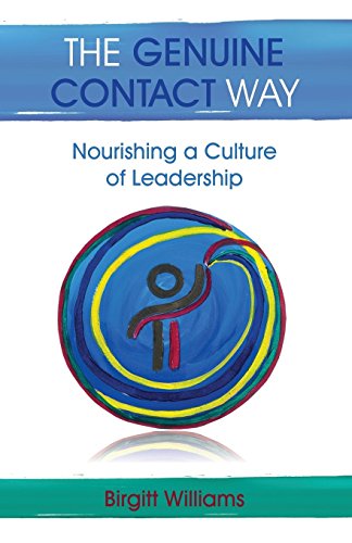 Genuine Contact Way  Nourishing a Culture of Leadership [Paperback]