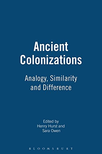 Ancient Colonisations Analogy,Similarity and Difference [Paperback]