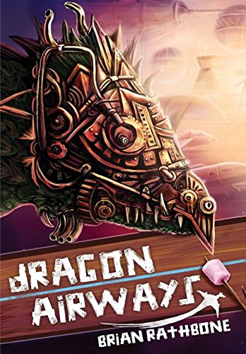 Dragon Airways [Hardcover]