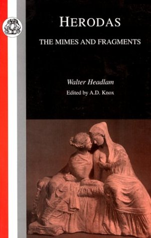 Herodas Mimes and Fragments [Paperback]