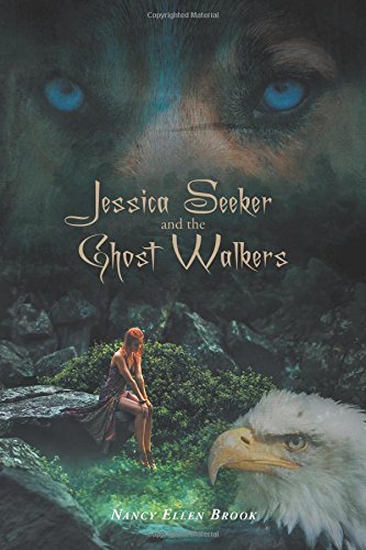Jessica Seeker And The Ghost Walkers [Hardcover]
