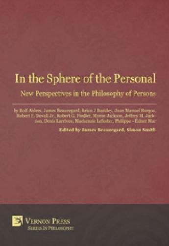 In The Sphere Of The Personal New Perspectives In The Philosophy Of Persons [Paperback]