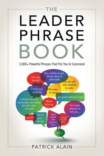 The Leader Phrase Book 3000+ Powerful Phrases That Put You In Command [Paperback]
