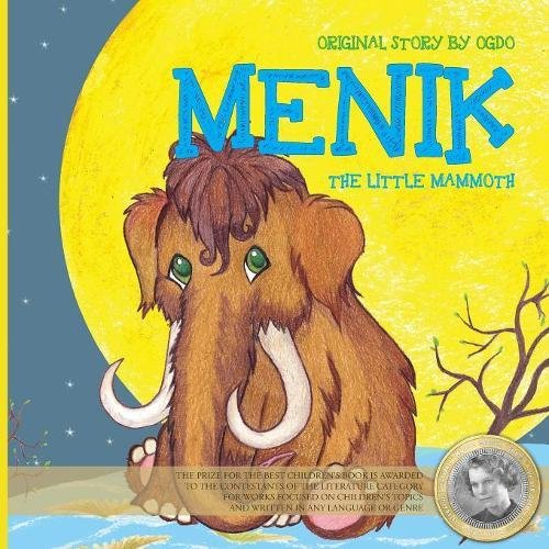 Menik the Little Mammoth [Paperback]