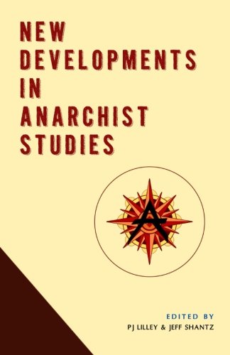 New Developments In Anarchist Studies (thought | Crimes) (volume 3) [Paperback]
