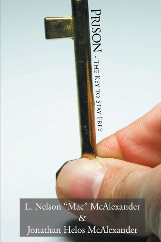 Prison - The Key To Stay Free [Paperback]