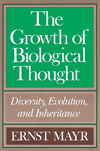 The Growth of Biological Thought Diversity, Evolution, and Inheritance [Paperback]
