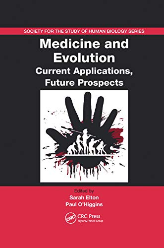 Medicine and Evolution Current Applications, Future Prospects [Paperback]