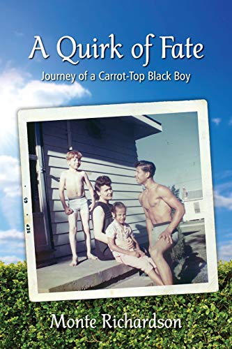 Quirk of Fate  Journey of a Carrot Top Black Boy [Paperback]