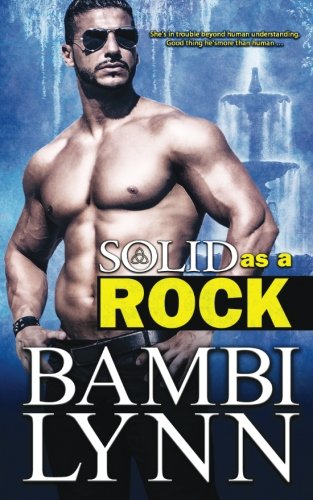 Solid As A Rock A Gods Of The Highlands Novel, Series 2, Book 1 (volume 6) [Paperback]