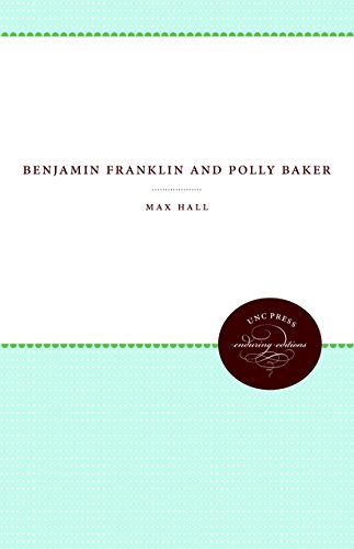 Benjamin Franklin And Polly Baker (published For The Omohundro Institute Of Earl [Paperback]