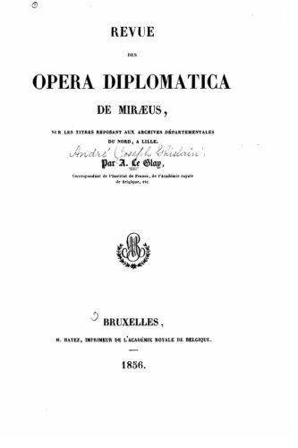 Revue Des Opera Diplomatica De Miraeus, Sur Les Titres Reposant Aux Archives Dp [Paperback]
