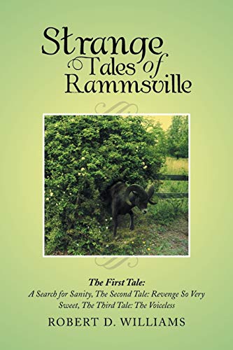 Strange Tales Of Rammsville The First Tale A Search For Sanity, The Second Tal [Paperback]