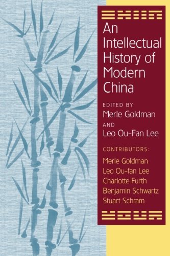 An Intellectual History of Modern China [Paperback]