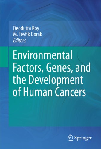 Environmental Factors, Genes, and the Development of Human Cancers [Hardcover]