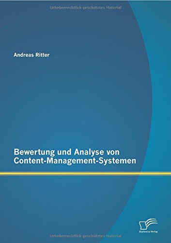 Bewertung Und Analyse Von Content-Management-Systemen (german Edition) [Paperback]