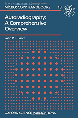 Autoradiography A Comprehensive Overview [Paperback]