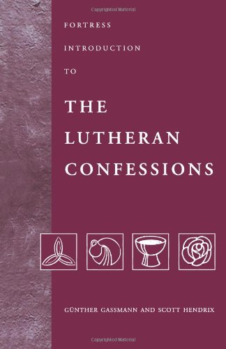Fortress Introduction To The Lutheran Confessions [Paperback]