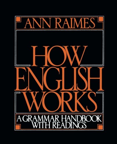 How English Works A Grammar Handbook with Readings [Paperback]