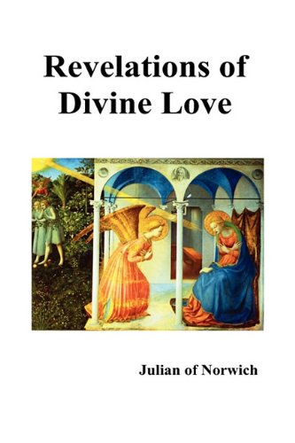 Revelations Of Divine Love [Hardcover]
