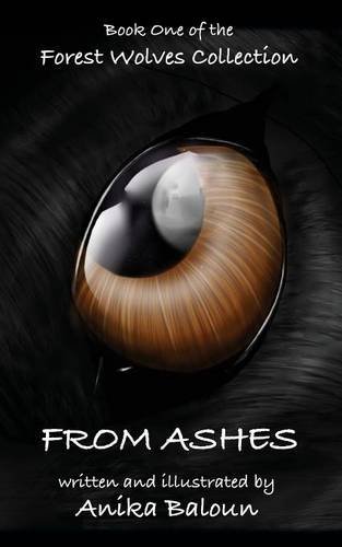 From Ashes Book One Of The Forest Wolves Collection [Paperback]