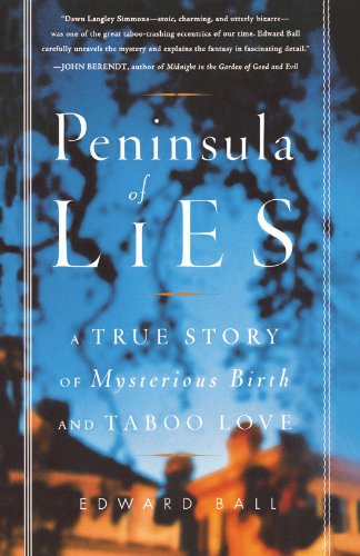 Peninsula of Lies A True Story of Mysterious Birth and Taboo Love [Paperback]