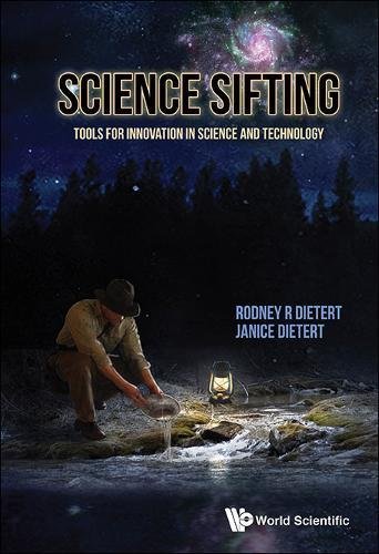 Science Sifting Tools For Innovation In Science And Technology [Hardcover]