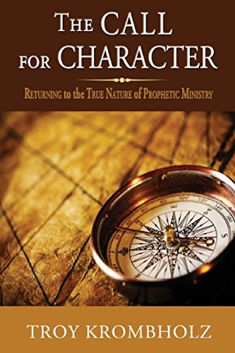 The Call For Character [Paperback]
