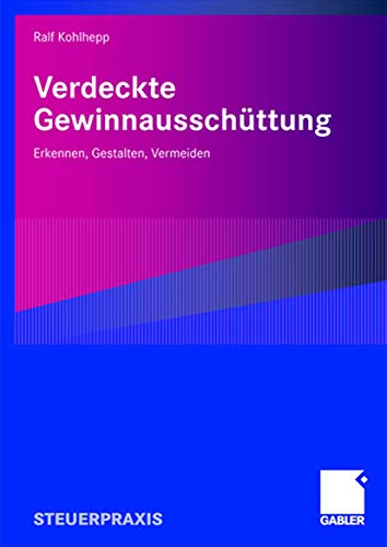 Verdeckte Gewinnausschttung Erkennen, Gestalten, Vermeiden [Paperback]