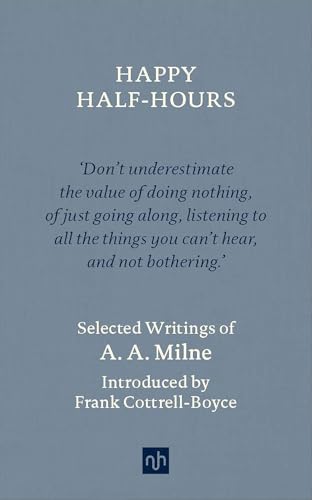 Happy Half-Hours Selected Writings [Hardcover]