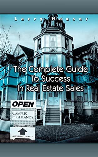 Complete Guide to Success in Real Estate Sales [Paperback]