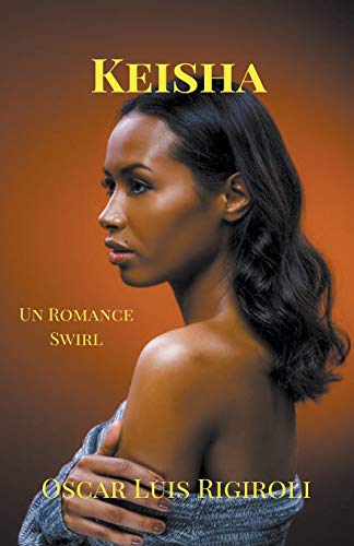 Keisha- un Romance Swirl [Paperback]
